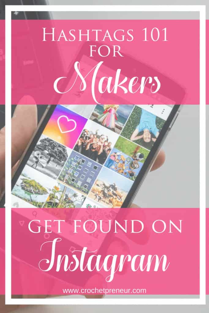 Hashtags 101 for Makers: How to be Found on Instagram