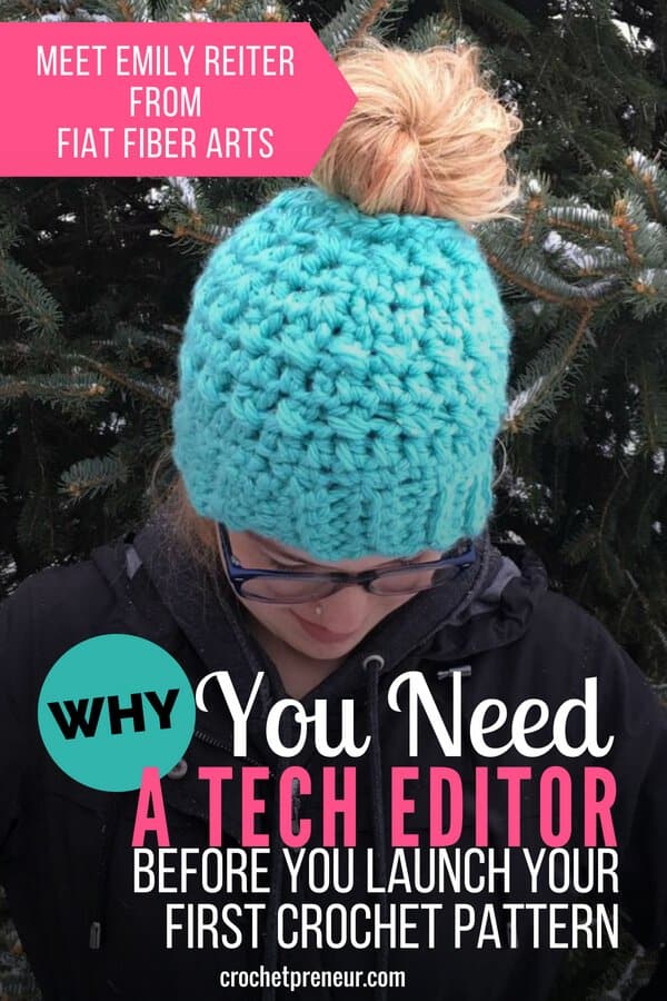 Pinterest graphic for Why You Need a Tech Editor Before You Launch Your First Crochet Pattern