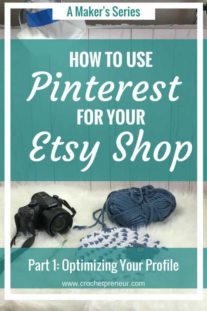 How to Use Pinterest for Your Etsy Shop: Optimize Your Profile