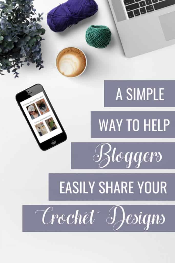 A Simple Tip to Help Bloggers Share Your Knit and Crochet Designs