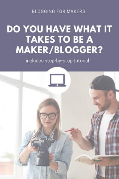 Wondering how to start a blog for your Etsy shop? Learn why you should, the traits of successful handmade seller/bloggers and find out if you have what it takes to be a maker/blogger. #etsyseller #etsyshop #startablog #startablogforetsyshop #startamakerblog #startacraftblog #startadiyblog #wordpressblog #blogonbluehost
