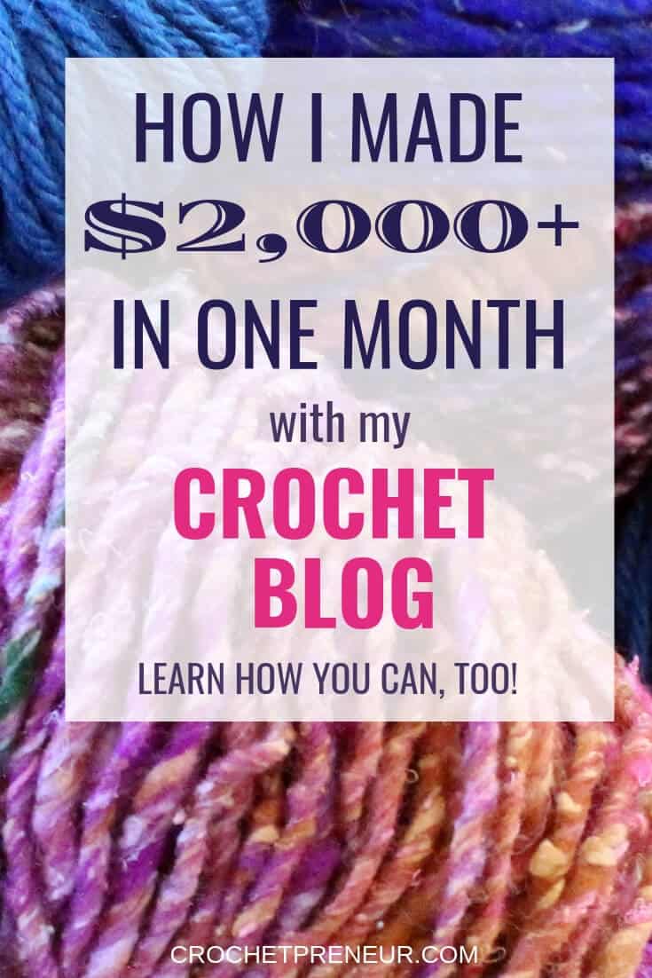 Pinterest graphic for my February Income Report and How I Made $2000+ in a Month with my Crochet Blog