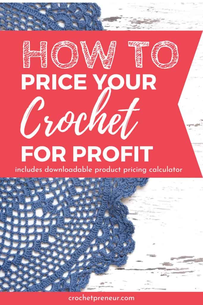 How to Price Crochet Projects for Profit