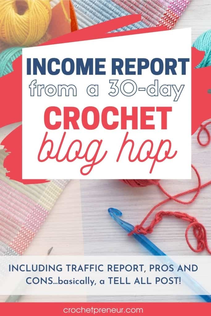 7 Reasons to Host a Crochet Blog Hop PLUS Income Report