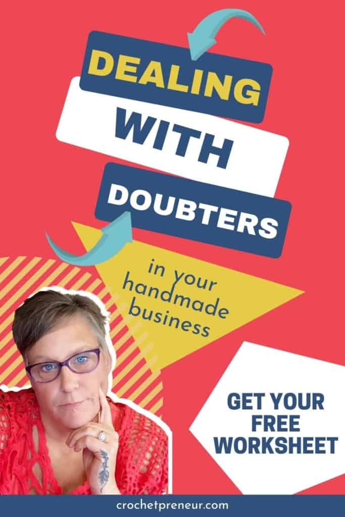 Dealing with Doubters in Your Handmade Business