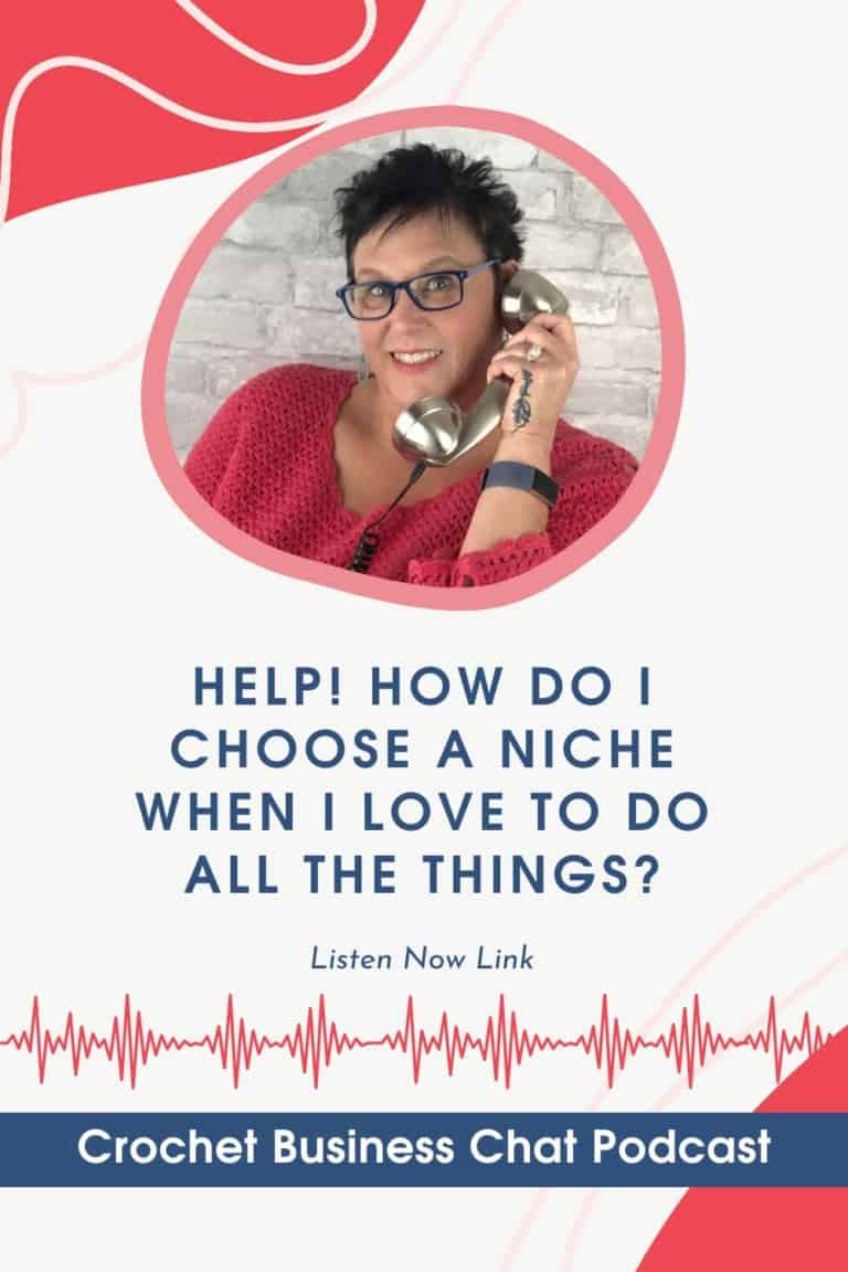 Define A Niche for Your Crochet Business