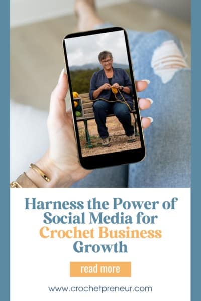 Harness the Power of Social Media for Crochet Business Growth
