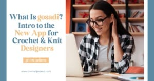 Gosadi: Software for Crochet & Knit Design