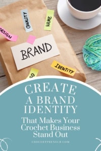 Is Crochet Profitable in an Overcrowded Market - Pin Featuring a brown paper package with sticky notes highlighting various aspects of branding, and a ball of yarn