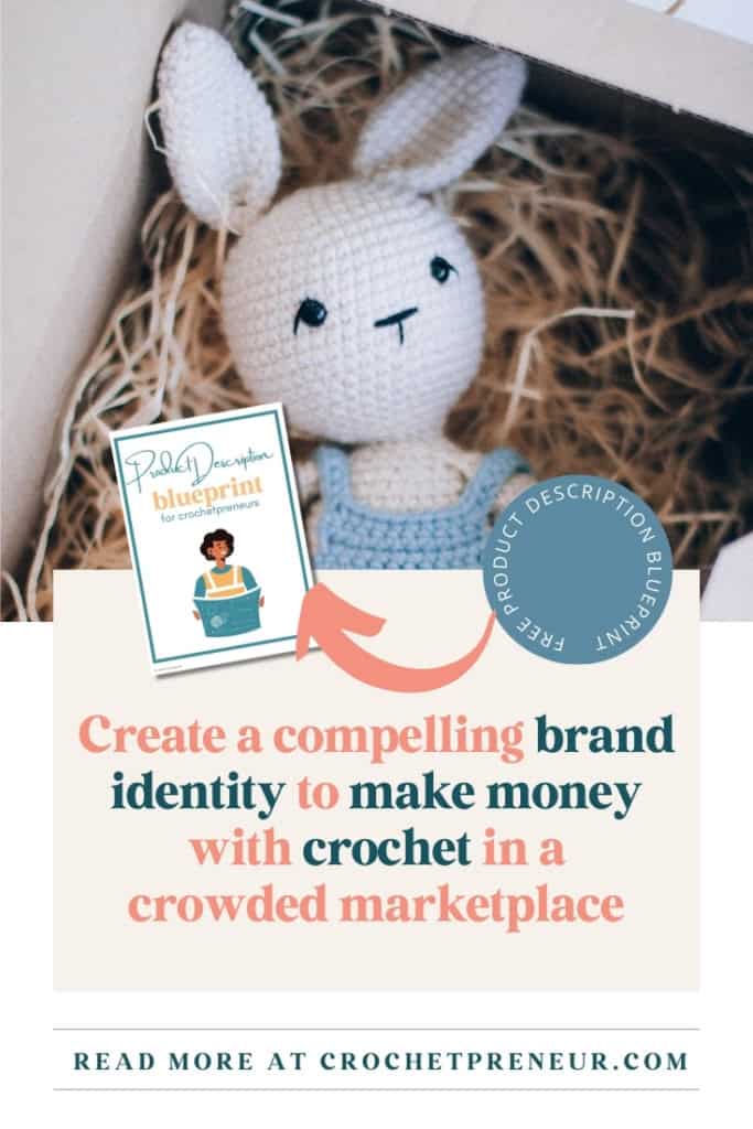 Is Crochet Profitable in an Overcrowded Market - Pin Featuring a thumbnail of of the Product Description Blueprint, in front of a thoughtfully packaged crochet rabbit