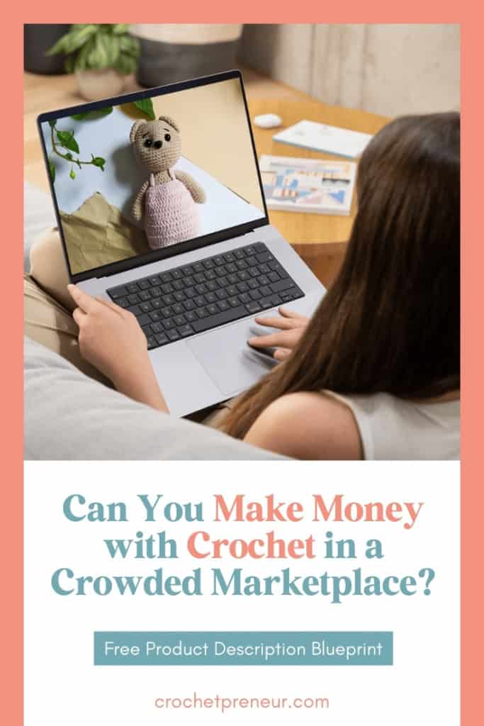 Is Crochet Profitable in an Overcrowded Market - Pin Featuring a Woman Looking at a Laptop Screen with a stylized image of a crocheted teddy bear