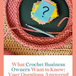 Crochet Business Questions - Featured