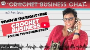 Sell Crochet Items and Patterns - Watch on YouTube