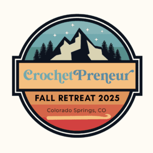 Crochetpreneur 2025 Fall Retreat