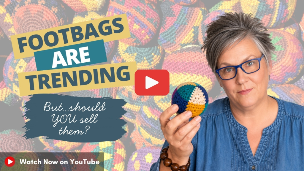 Should You Sell Crochet Footbags? Watch on YouTube